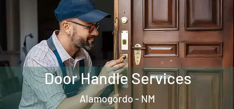 Door Handle Services Alamogordo - NM