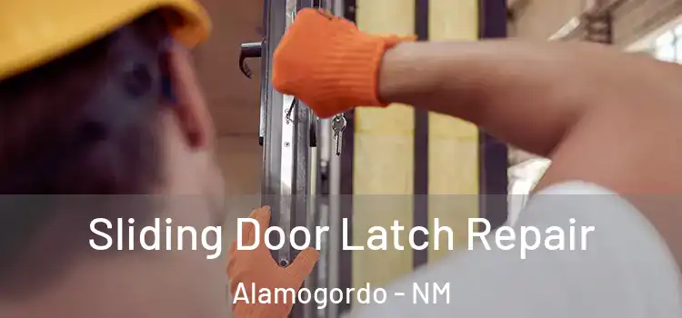 Sliding Door Latch Repair Alamogordo - NM