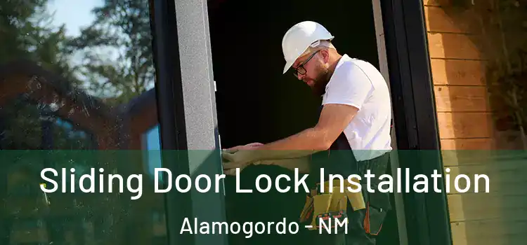 Sliding Door Lock Installation Alamogordo - NM